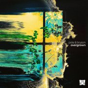 Pola & Bryson - Overgrown (2025)