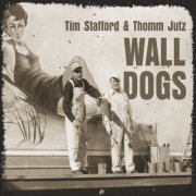 Tim Stafford, Thomm Jutz - Wall Dogs (2024)