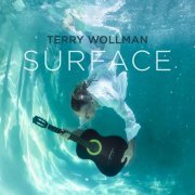 Terry Wollman - Surface (2023) [Hi-Res]