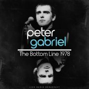 Peter Gabriel - The Bottom Line NY 1978 (live) (2023)