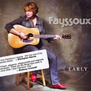 Fayssoux - Early (2008)