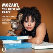 Golda Schultz, Antonello Manacorda, Kammerakademie Potsdam - Mozart, You Drive Me Crazy! (2024) [Hi-Res] [Dolby Atmos]