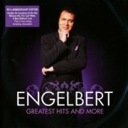 Engelbert Humperdinck - Greatest Hits And More (2CD) (2007) CD-Rip