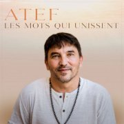 Atef - Les mots qui unissent (2025)