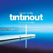 Tin Tin Out - Eleven To Fly (1999)