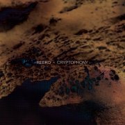Reeko - Cryptophony (2025)