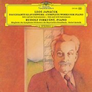 Rudolf Firkusny - Janáček: Zdenka-Variations; On the Overgrown Path; Reminiscence; Sonata 1.X.1905; In the Mists; Concertino (2024)