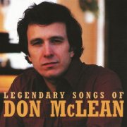Don McLean - Legendary Songs Of Don McLean (2003)