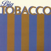 Joe Pernice - Big Tobacco (2000)