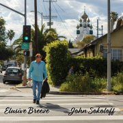 John Sokoloff - Elusive Breeze (2024)