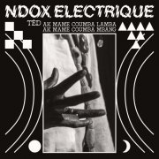 Ndox Electrique - Tëd ak Mame Coumba Lamba ak Mame Coumba Mbang (2023) [Hi-Res]