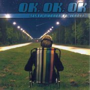 Sista Mannen Pa Jorden - Ok, Ok, Ok (2001)