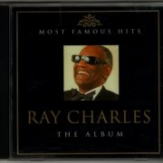 Ray Charles - Most Famous Hits: The Album (2001) [2CD]