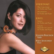 Jennifer Frautschi & Marta Aznavoorian - Stravinsky: Duo Concertante & Ravel: Violin Sonata (2000)