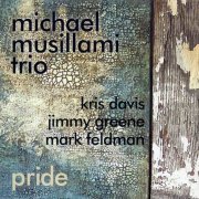 Michael Musillami Trio - Pride (2014)