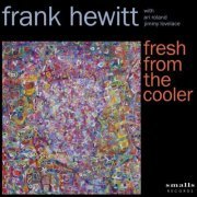 Frank Hewitt - Fresh from the Cooler (1996) CD Rip