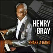 Henry Gray - Shake A Hand (Live) (2021)