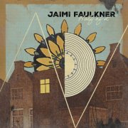 Jaimi Faulkner - Half Of It (2025)