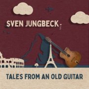 Sven Jungbeck - Tales from an Old Guitar (2023)