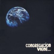 Congregacion ‎- Congregacion Viene... (1972/2014) LP