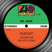 Dr. John - Playlist: The Best Of The Atco Years (2016) Flac