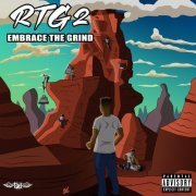 Joe Grind - RTG 2: Embrace the Grind (2020)