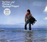 Raymond Froggatt - The Voice And Writting Of Raymond Froggatt (Remastered) (1968-69/2004)