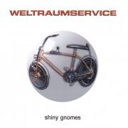 Shiny Gnomes - Weltraumservice (1996)