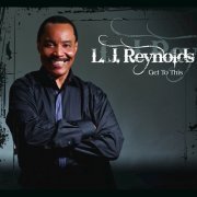 L.J. Reynolds - Get to This (2011)