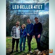 Leo Geller 4tet - In The Benninging (2024) Hi Res