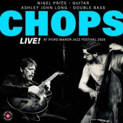 Nigel Price, Ashley John Long - 'Chops! (Live at Iford Manor Jazz Festival) (2026) [Hi-Res]