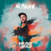 Nil Moliner - Bailando en la batalla (2020)