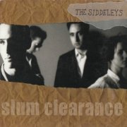 The Siddeleys - Slum CLearance (2001)