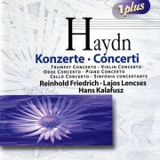 Reinhold Friedrich, Hans Kalafusz, Lajos Lencses - Haydn: Concerti (2010)