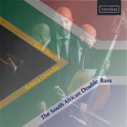 Leon Bosch, Rebeca Omordia - The South African Double Bass (2021)