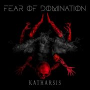 Fear of Domination - Katharsis (2026) Hi-Res