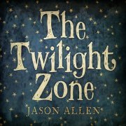 Jason Allen - The Twilight Zone (2006)