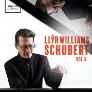 Llŷr Williams - Schubert - Vol. 8 (2020) [Hi-Res]