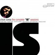 Chick Corea - The Complete "Is" Sessions (2002/2019)