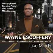 Wayne Escoffery - Like Minds (2023) [Hi-Res]