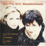 Doerthe Maria Sandmann, Lydia Vierlinger, Russell Ryan - Wien-Prag-Berlin: Romantische Duette (2000) CD-Rip