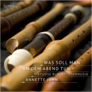 Annette John - Was soll man an dem Abend tun (2018) [Hi-Res]