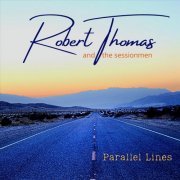 Robert Thomas - Parallel Lines (2022)