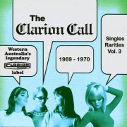 VA - The Clarion Call - Singles Rarities, Vol. 3: 1969-1970 (2023) Hi Res