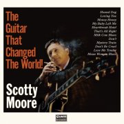 Scotty Moore - Guitar That Changed The World - Bonus Track (2023)