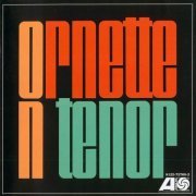 Ornette Coleman - Ornette On Tenor (1962)