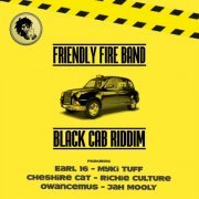 Friendly Fire Band - Black Cab Riddim (2023)