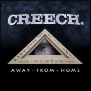 CREECH. - Away From Home (2014)