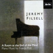 Jeremy Filsell - A Room at the End of the Mind: Piano Works of Francis Pott (2019)