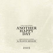 Ólafur Arnalds - Another Happy Day (Original Motion Picture Soundtrack) (2011)